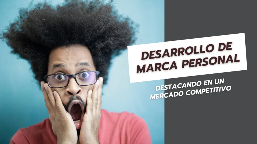 Desarrollo de Marca Personal