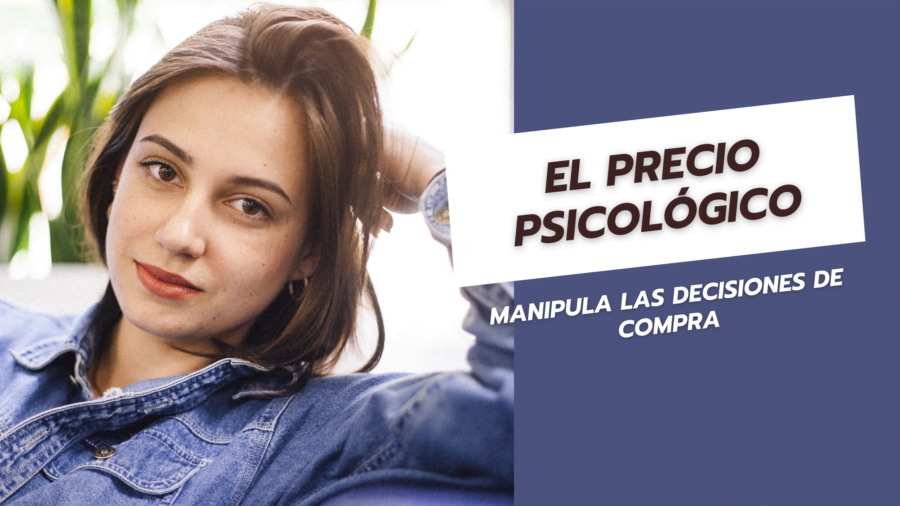 El Precio Psicológico Manipula las Decisiones de Compra