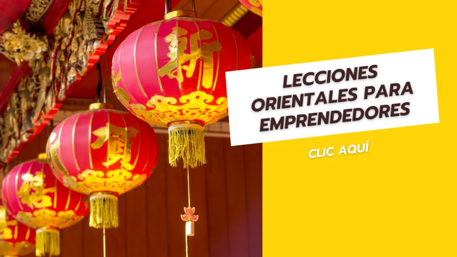 Lecciones orientales para los emprendedores