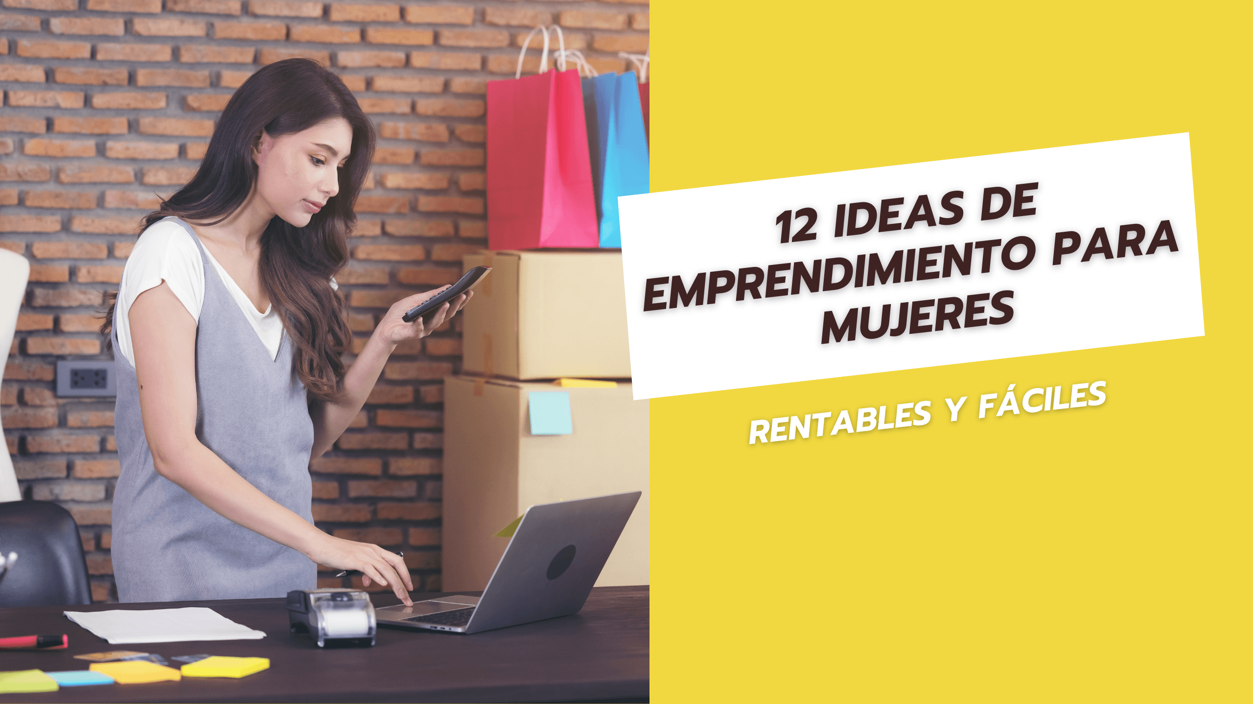 12 ideas de emprendimiento para mujeres rentables y fáciles