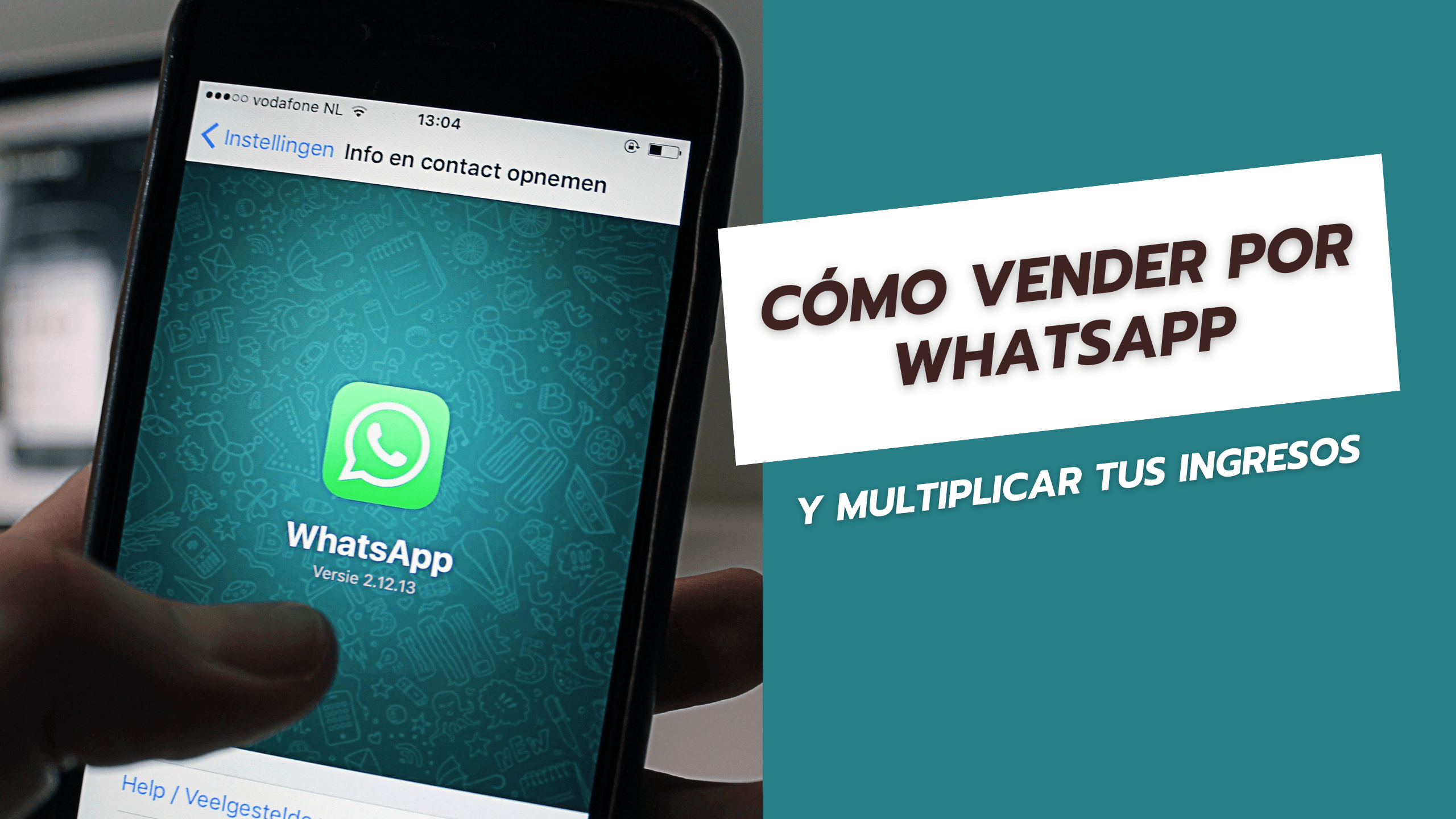 Cómo vender por WhatsApp y multiplicar tus ingresos