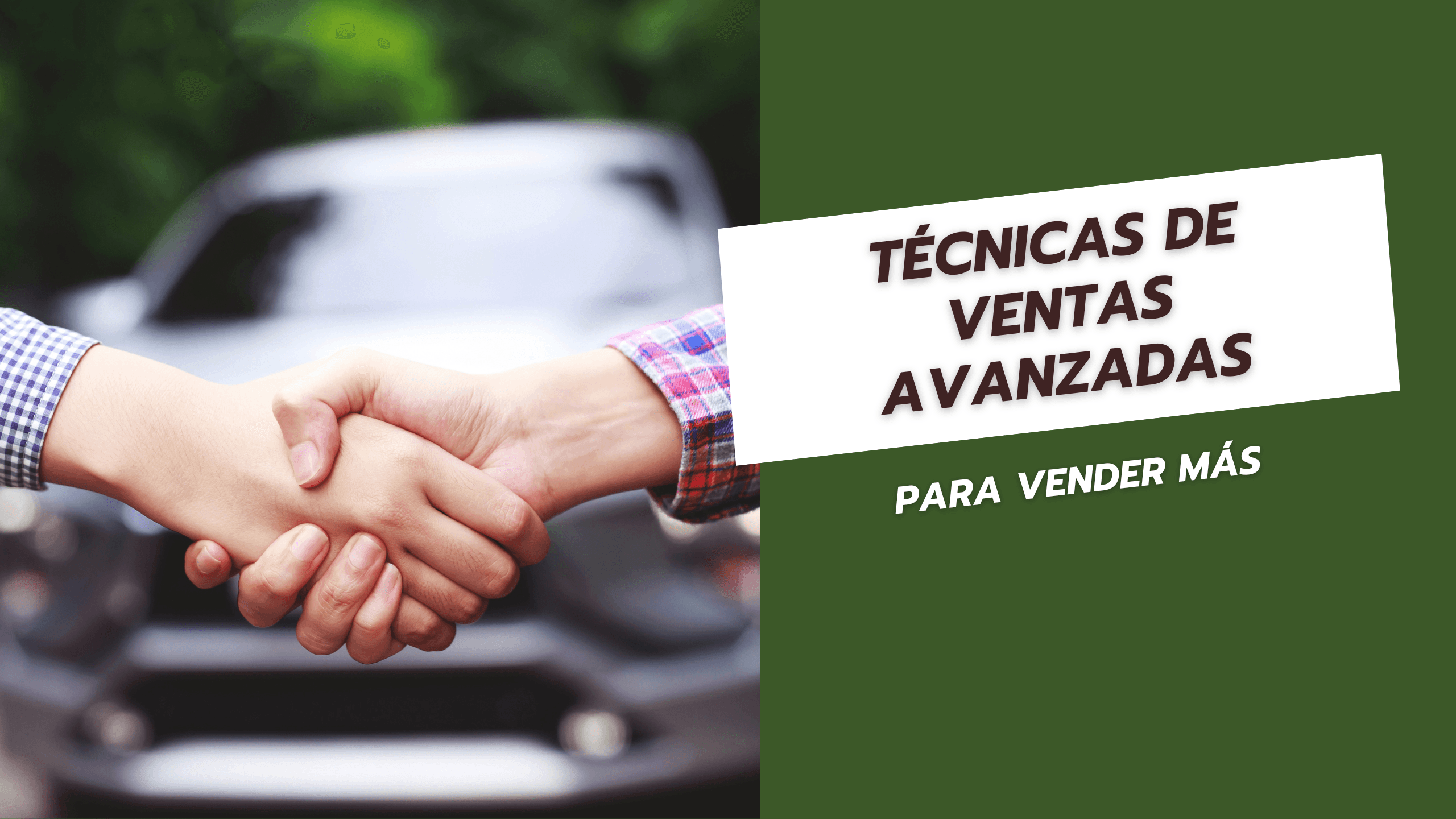 Técnicas de ventas avanzadas para vender más